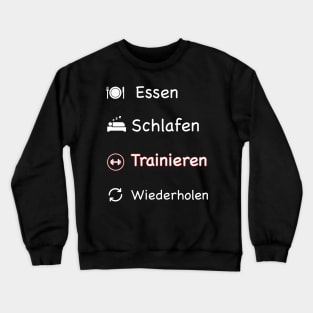 trainieren t-shirt Crewneck Sweatshirt